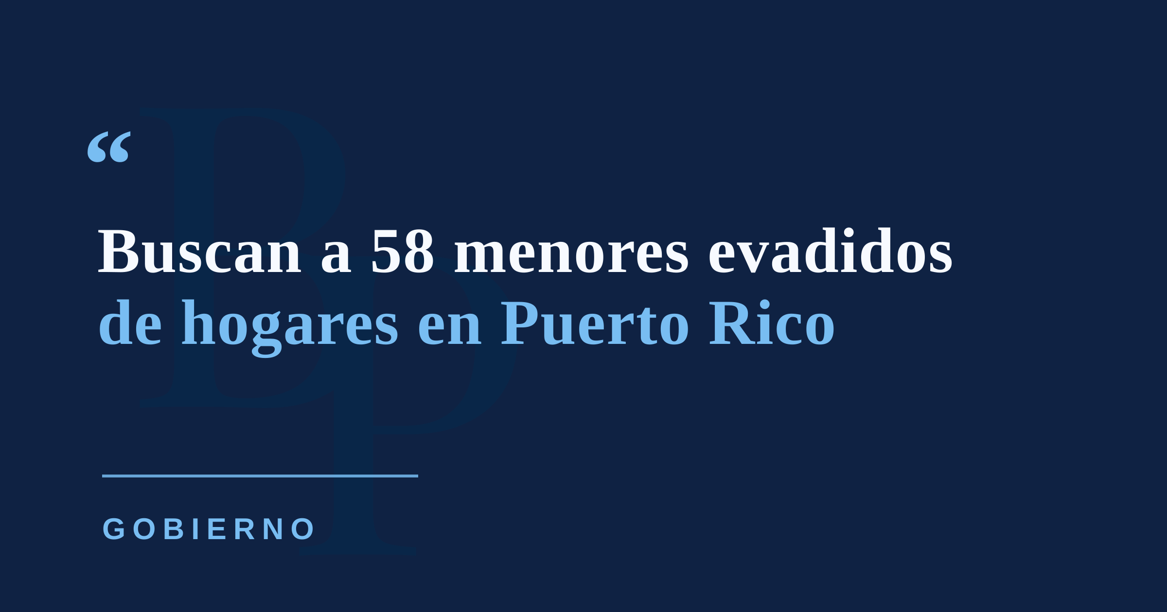 ADFAN mantiene activos 58 casos de menores evadidos de hogares en Puerto Rico