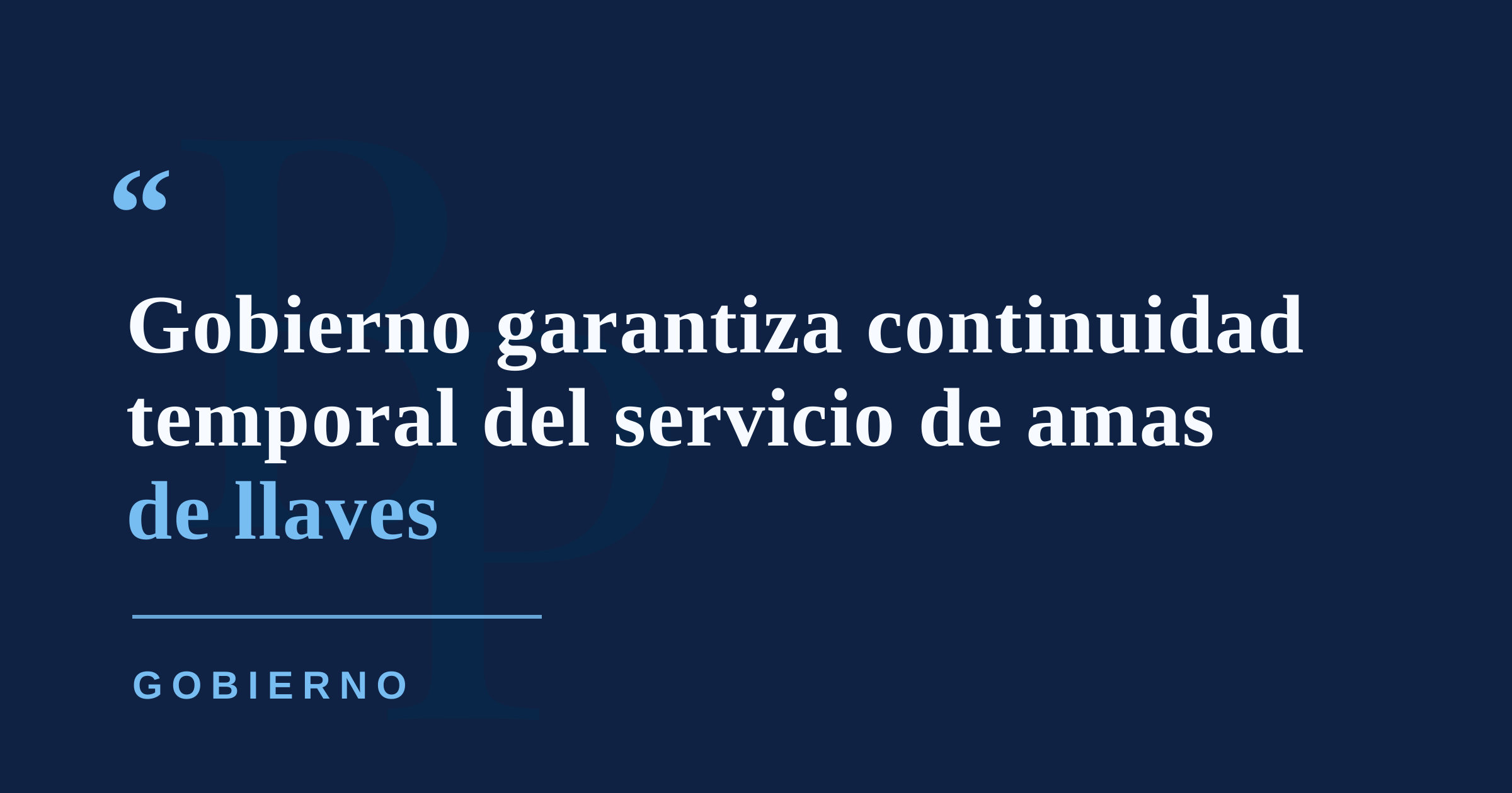 ASG autoriza contrato temporal de amas de llaves mientras Familia completa proceso competitivo