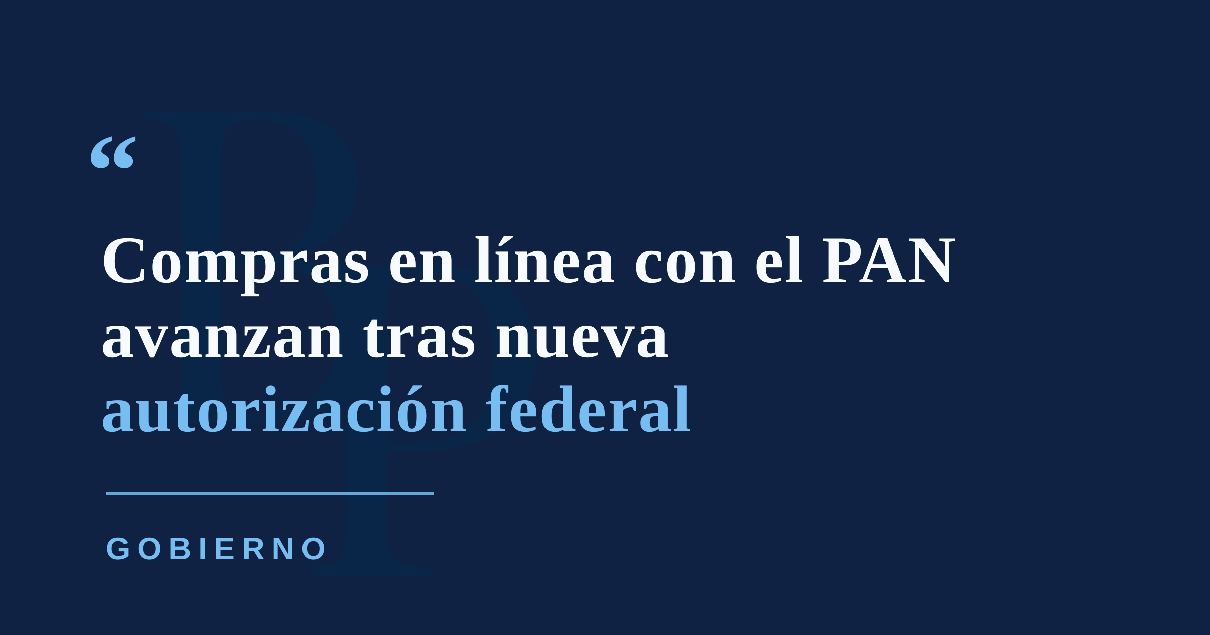 Gobierno federal autoriza el proceso para habilitar compras en línea con el PAN en Puerto Rico