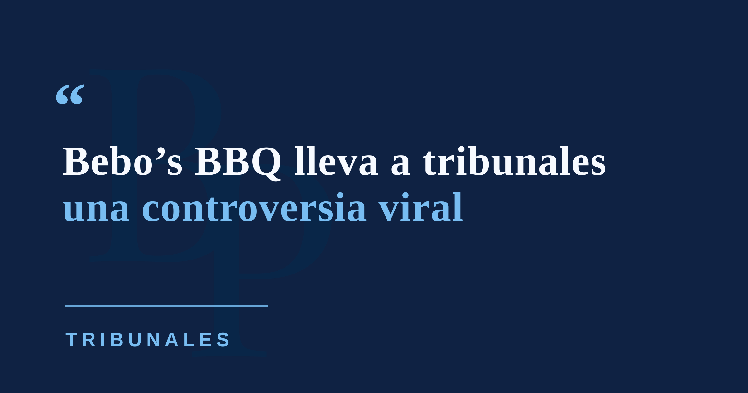 Bebo’s BBQ reclama $3.5 millones en demanda por alegada difamación