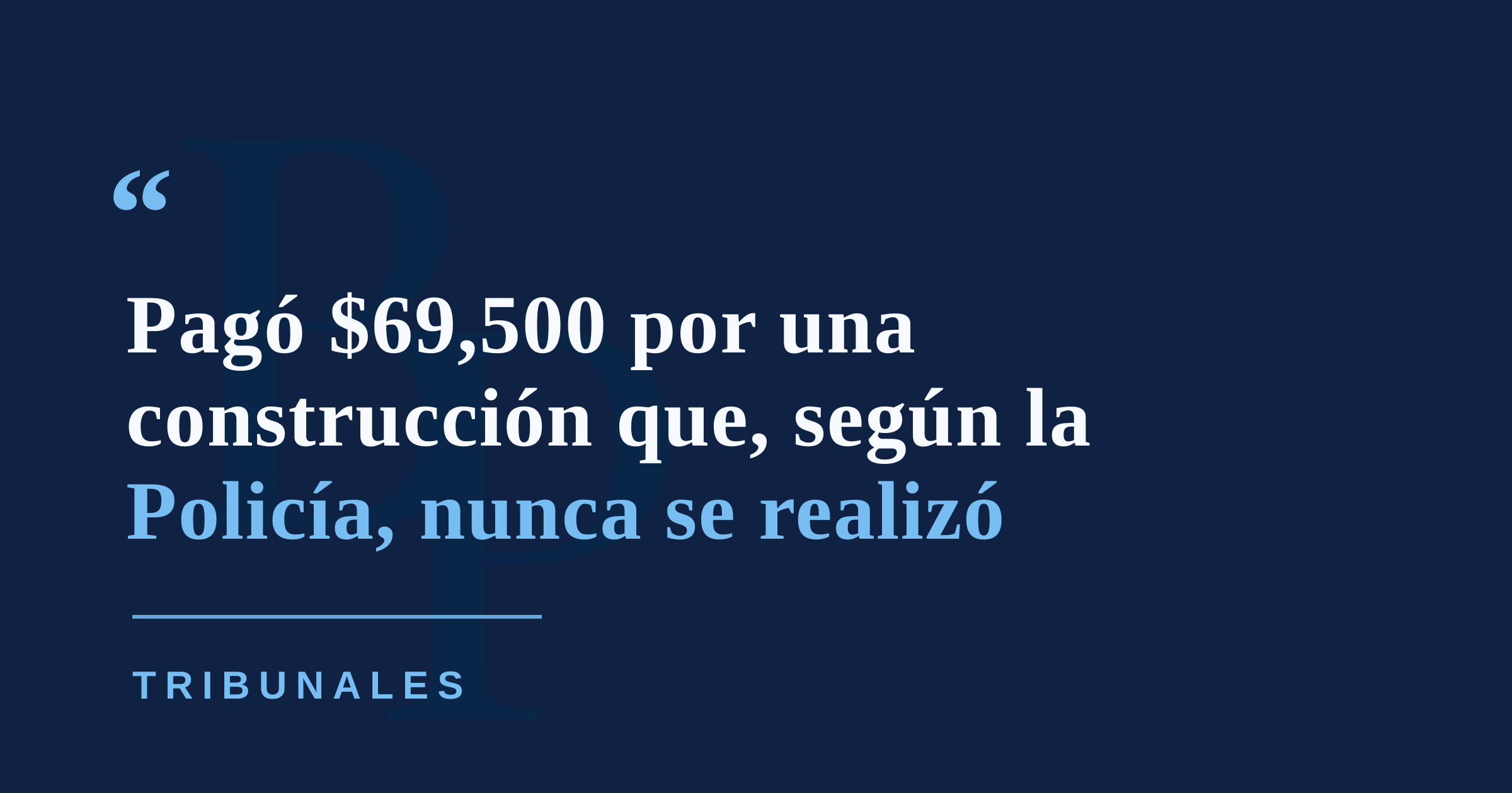 Contratista enfrenta cargos por presunto fraude de $69,500 a adulto mayor en Ponce