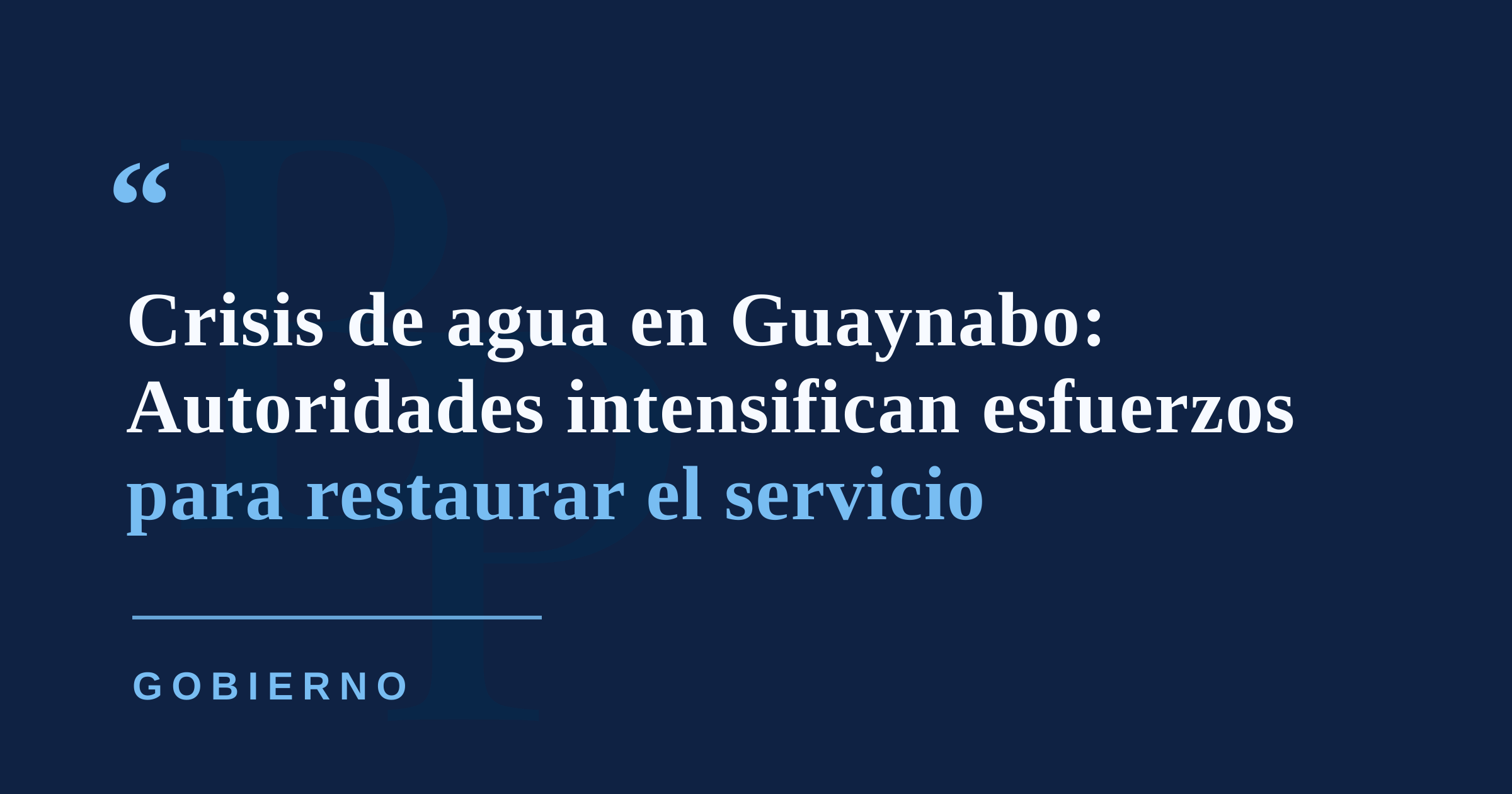 Crisis de agua en Guaynabo: Autoridades intensifican esfuerzos para restaurar el servicio
