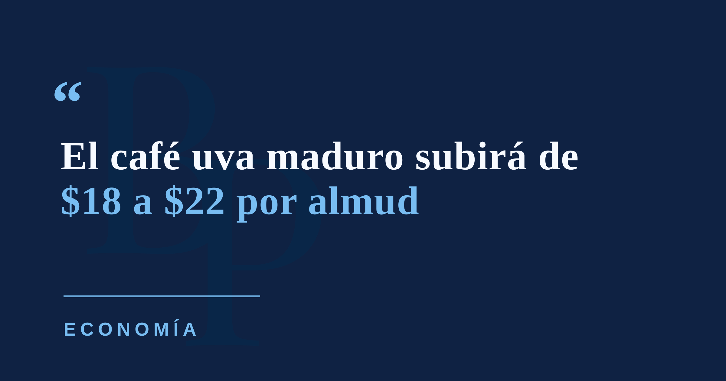 DACO aumenta los precios mínimos del café en Puerto Rico