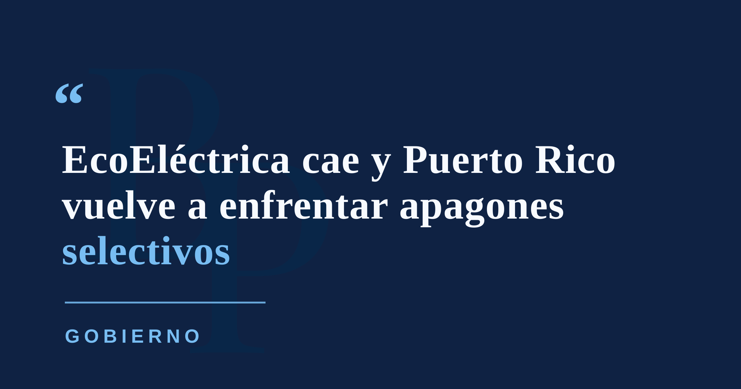 Nueva falla golpea la red eléctrica: EcoEléctrica sale de servicio y activan apagones selectivos