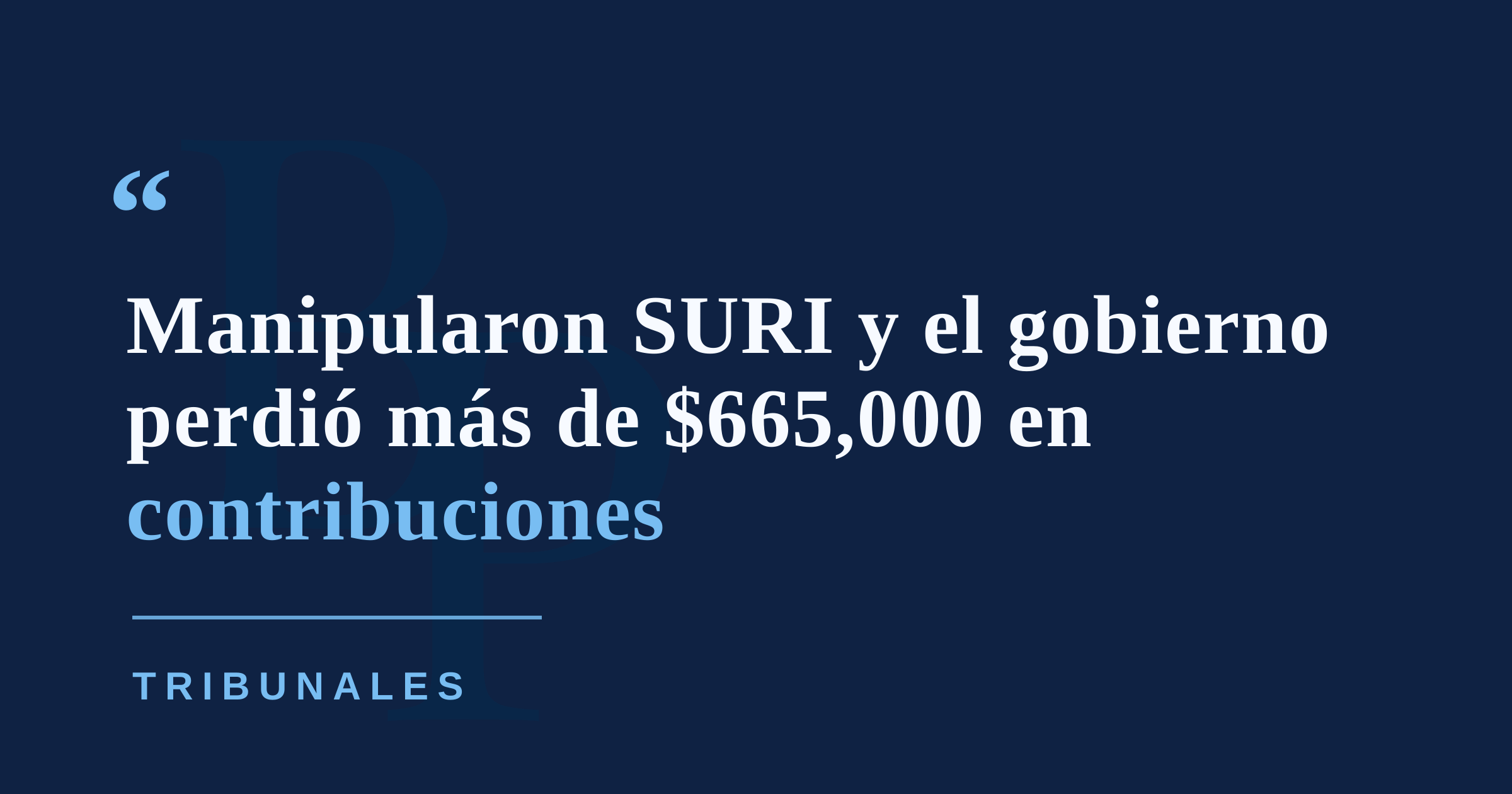 Empleado de Hacienda y empresario admiten esquema de fraude contributivo por más de $665,000