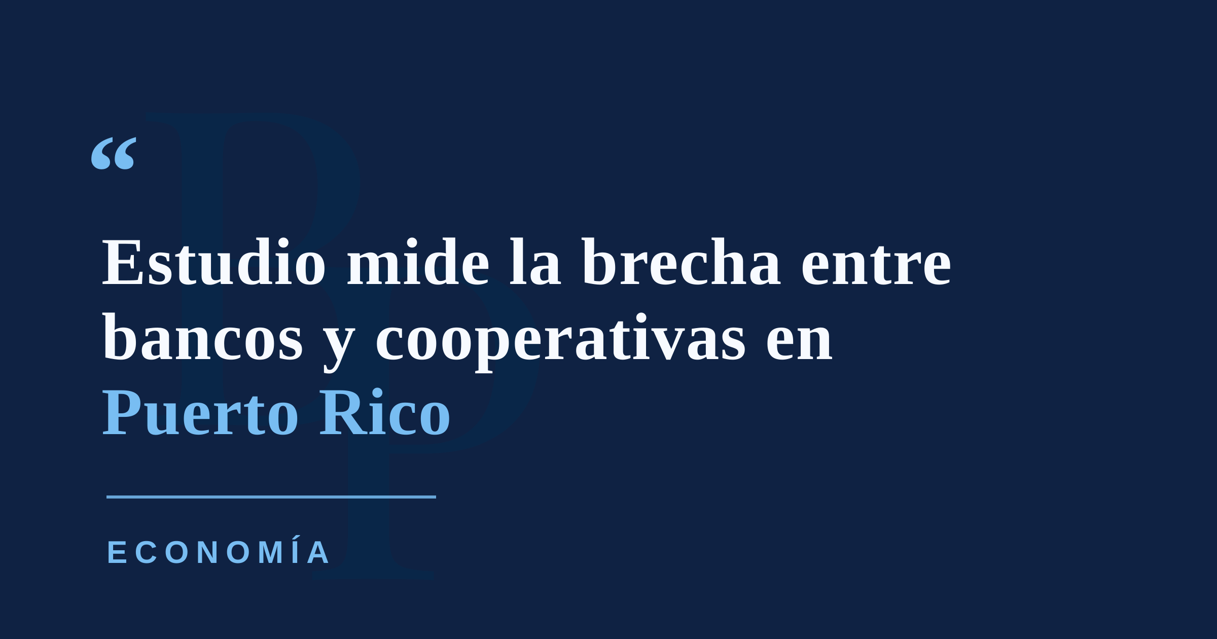 Estudio revela que 74% de consumidores usa bancos frente a 21% que utiliza cooperativas