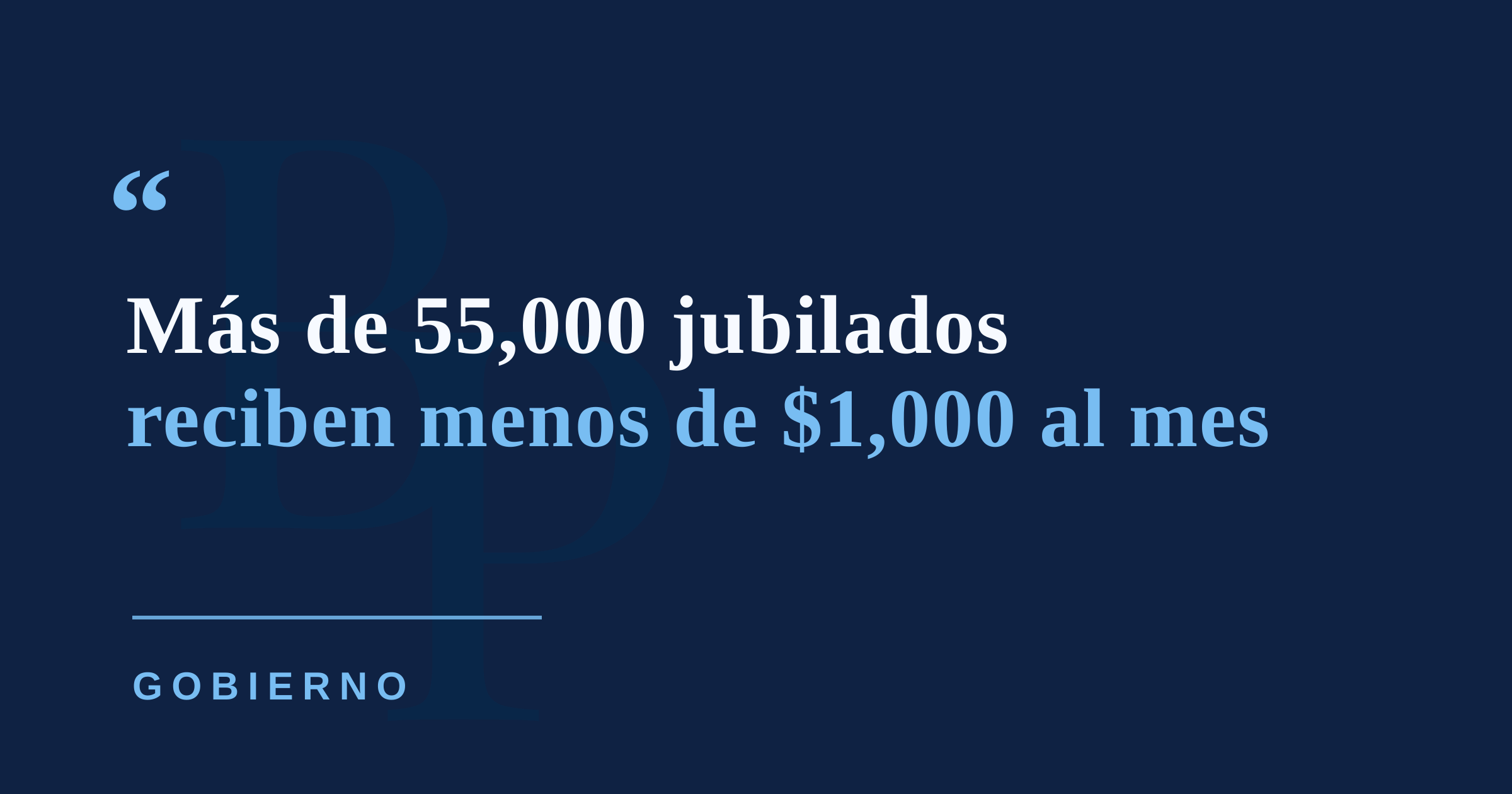 Gobierno aún no identifica fondos para elevar pensiones públicas a un mínimo de $1,000