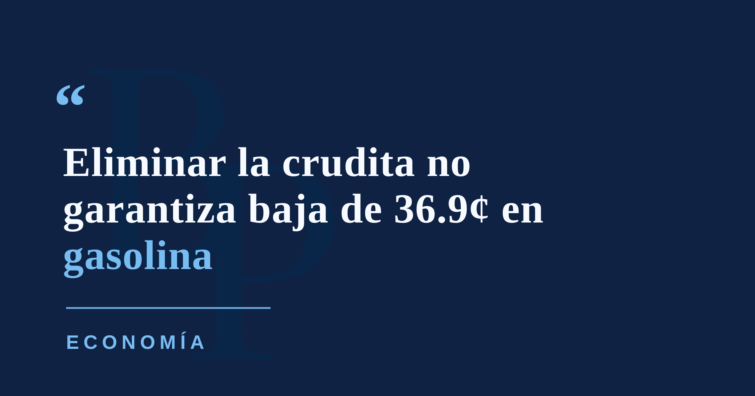 Hacienda advierte que eliminar la crudita no garantiza una baja de 36.9 centavos en la gasolina
