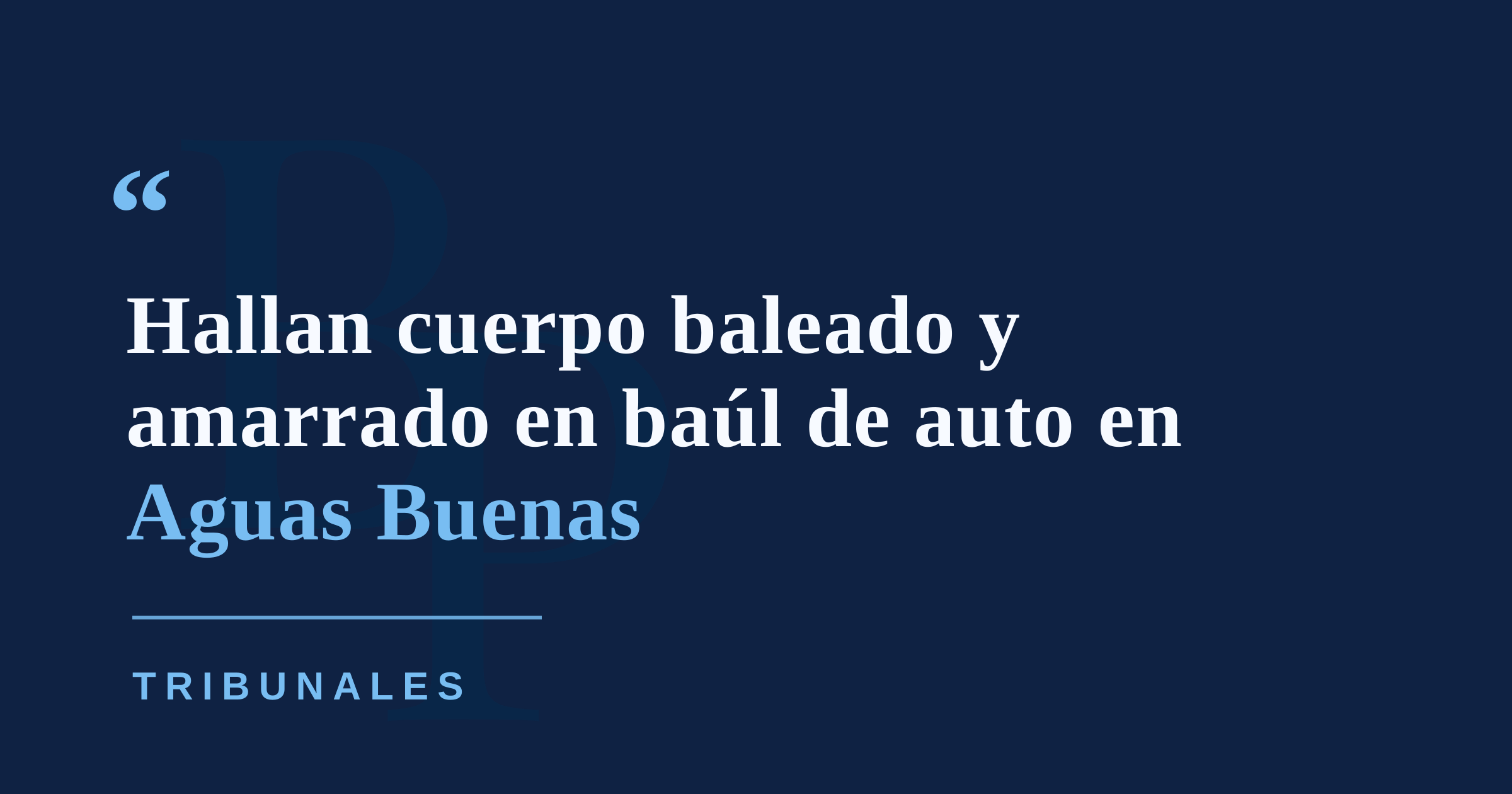 Hallan a un hombre baleado y amarrado dentro del baúl de un automóvil en Aguas Buenas