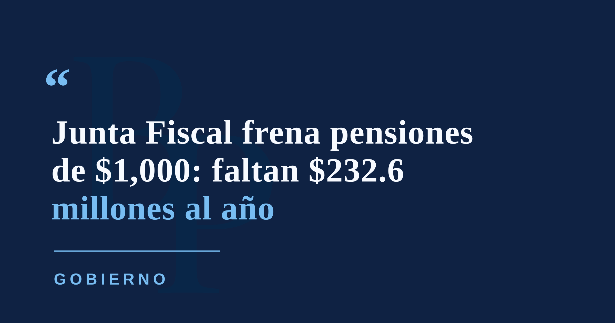 Junta Fiscal frena aumento a $1,000: advierte costo anual de $232.6 millones