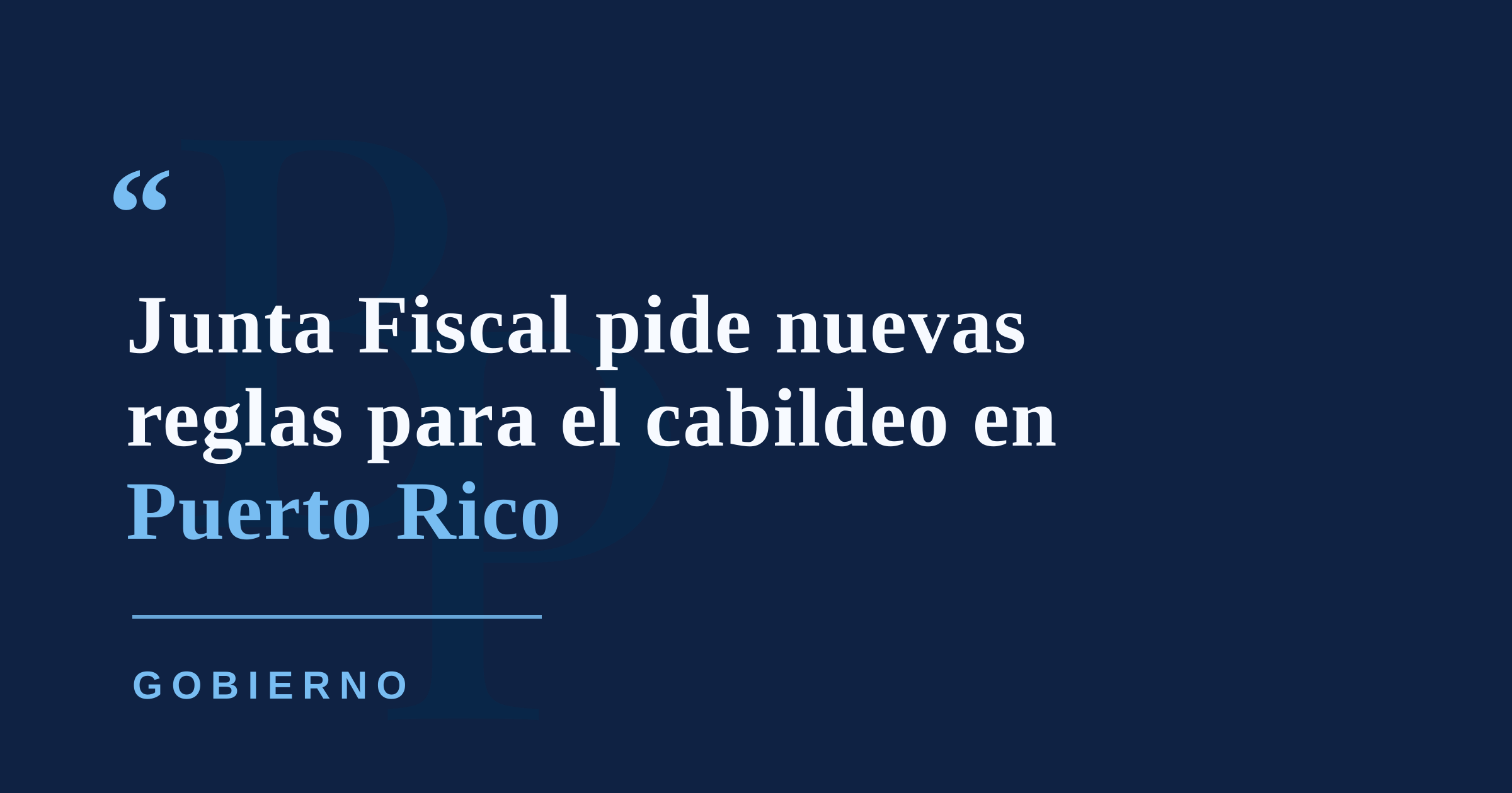 Junta Fiscal reclama una ley integral para regular el cabildeo en Puerto Rico