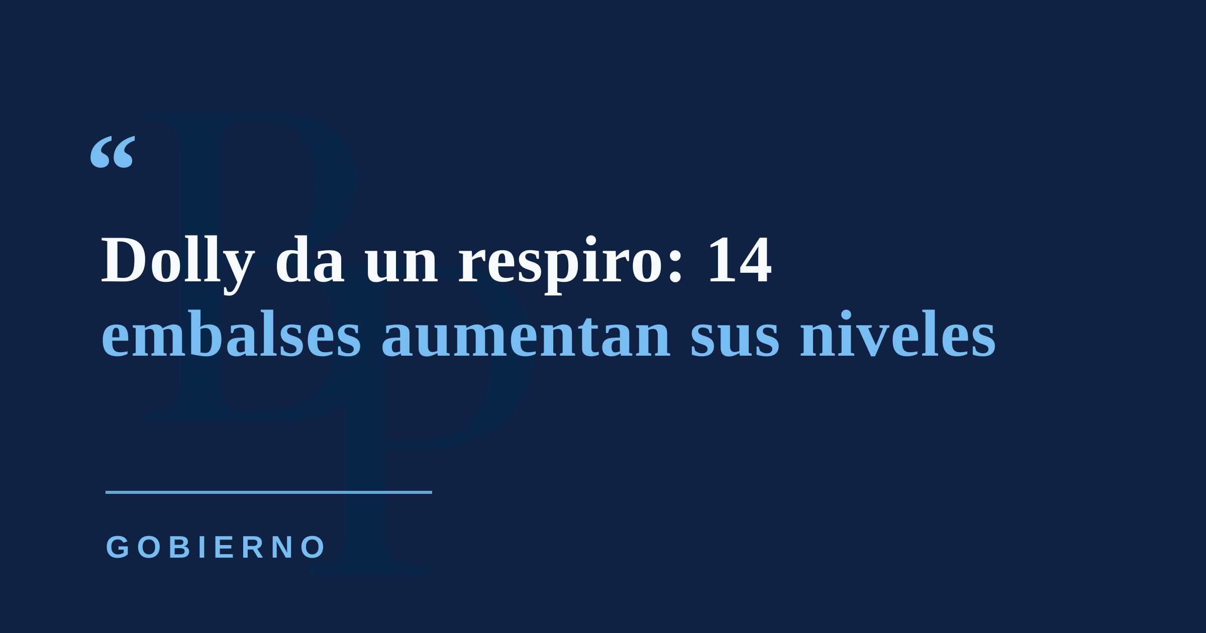 Lluvias de Dolly elevan 14 embalses, pero Carraízo y La Plata siguen bajo presión