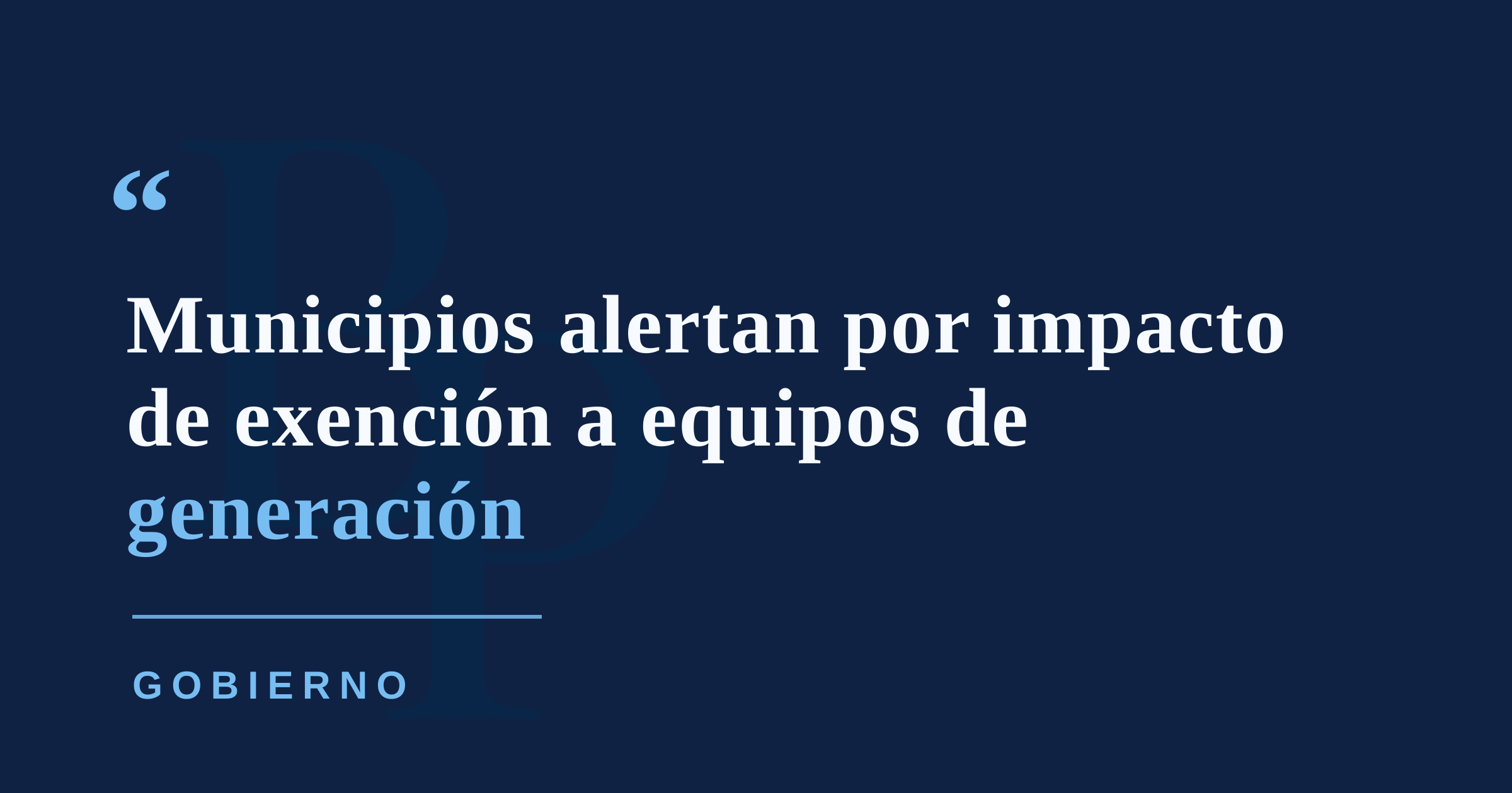 Municipios se oponen a exención contributiva para equipos de generación eléctrica