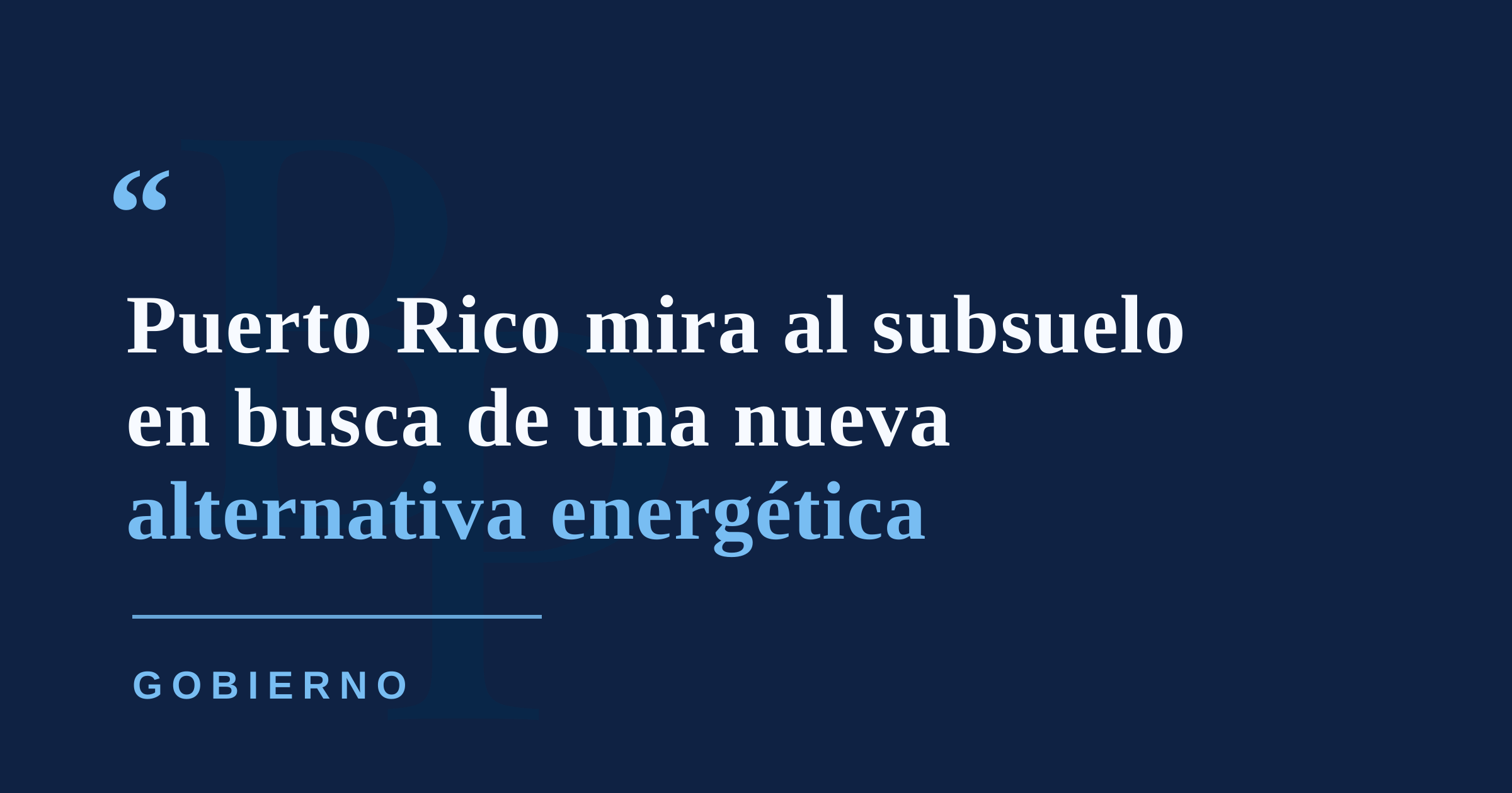 Pablo José Hernández propone estudio federal sobre potencial geotérmico de Puerto Rico