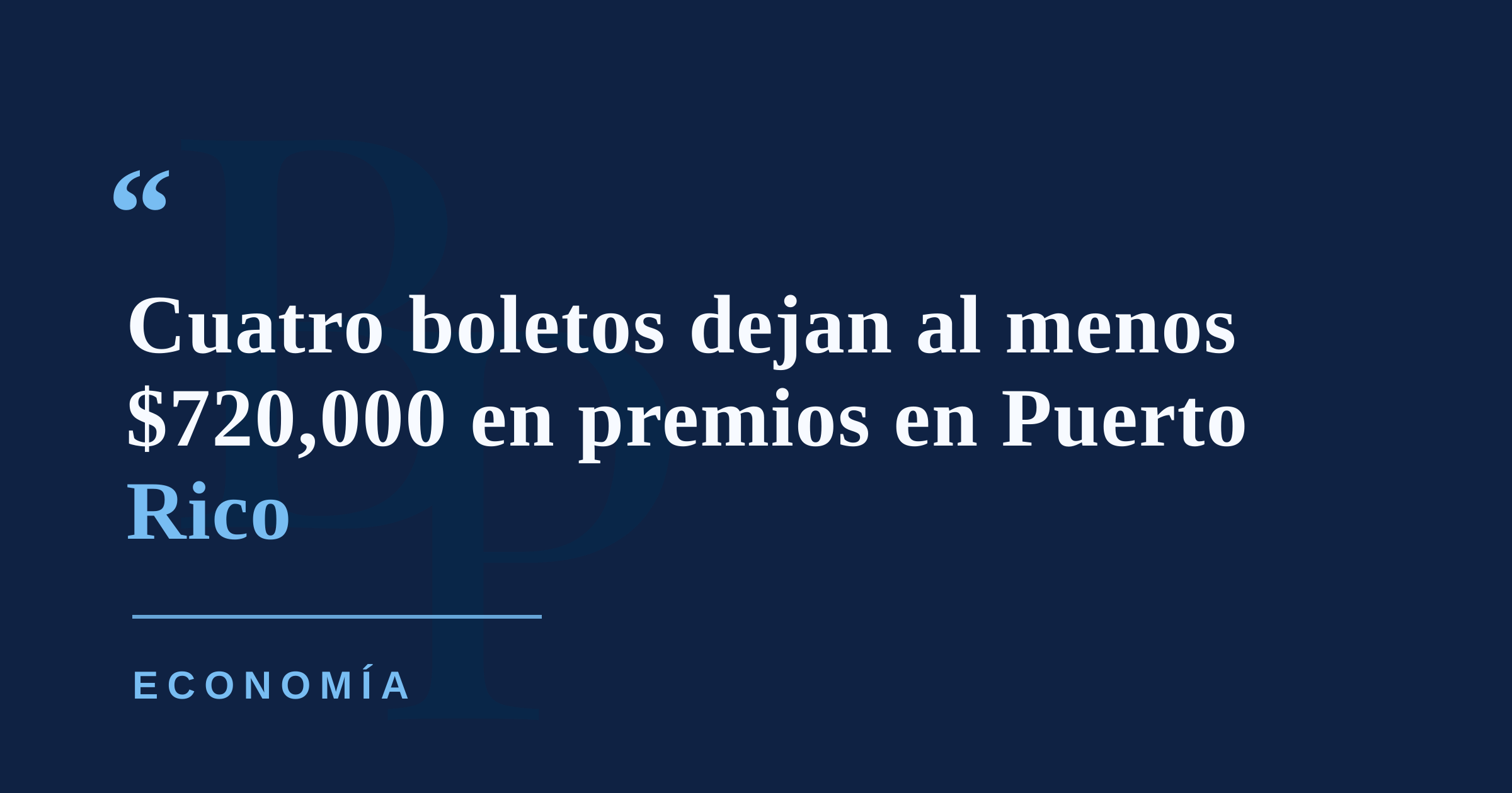 Puerto Rico vuelve a repartir fortuna: tres boletos ganan $50,000 y Loto Cash entrega $570,000