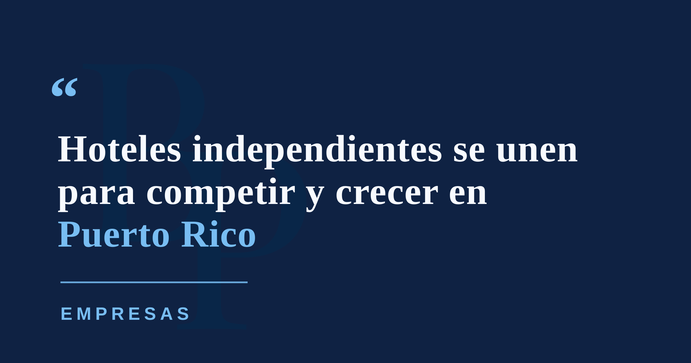 Hospitalidad independiente busca ganar terreno con nueva conferencia empresarial en Puerto Rico