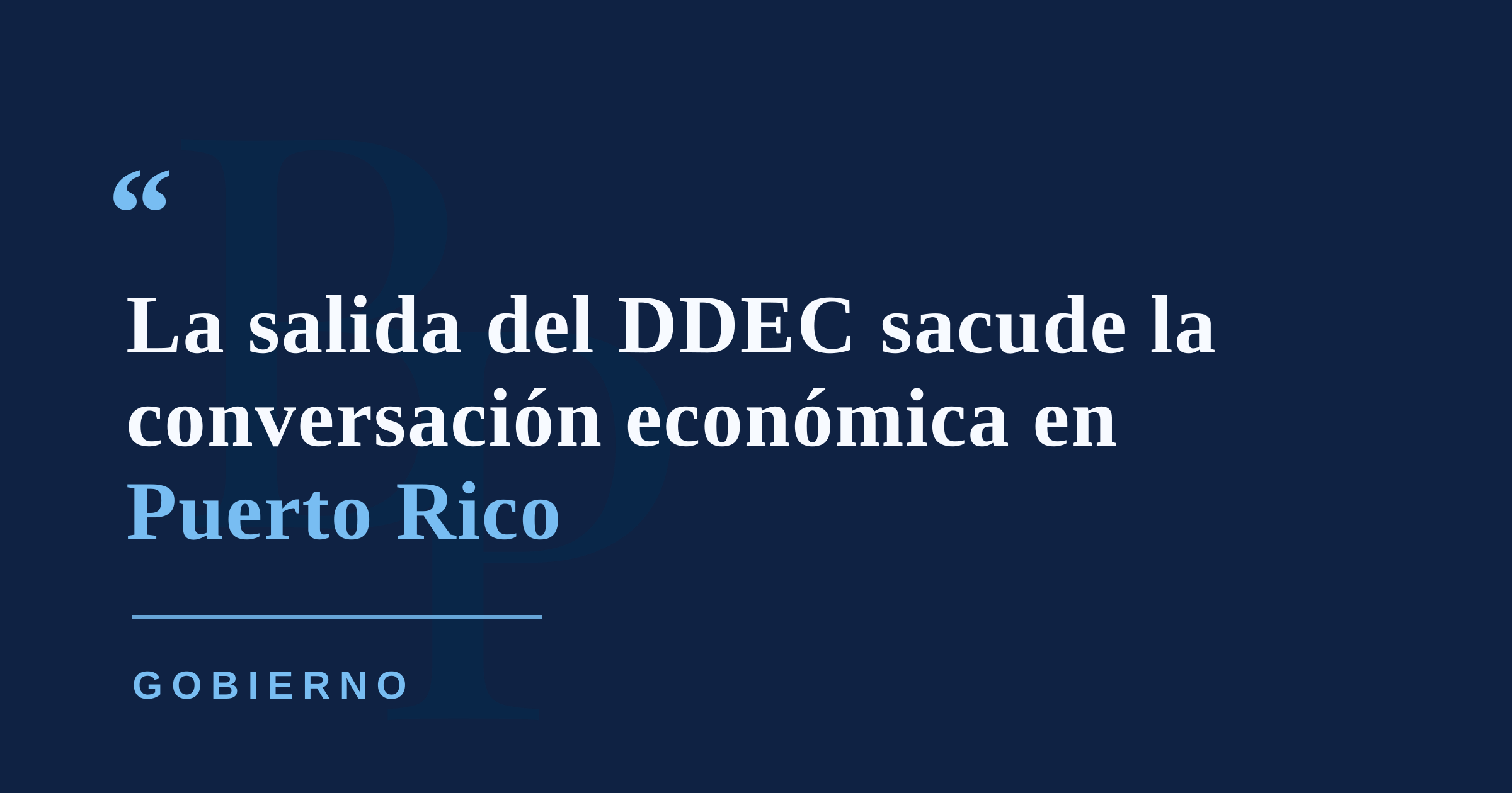 Renuncia el secretario de Desarrollo Económico y vuelve la incertidumbre sobre inversión en Puerto Rico