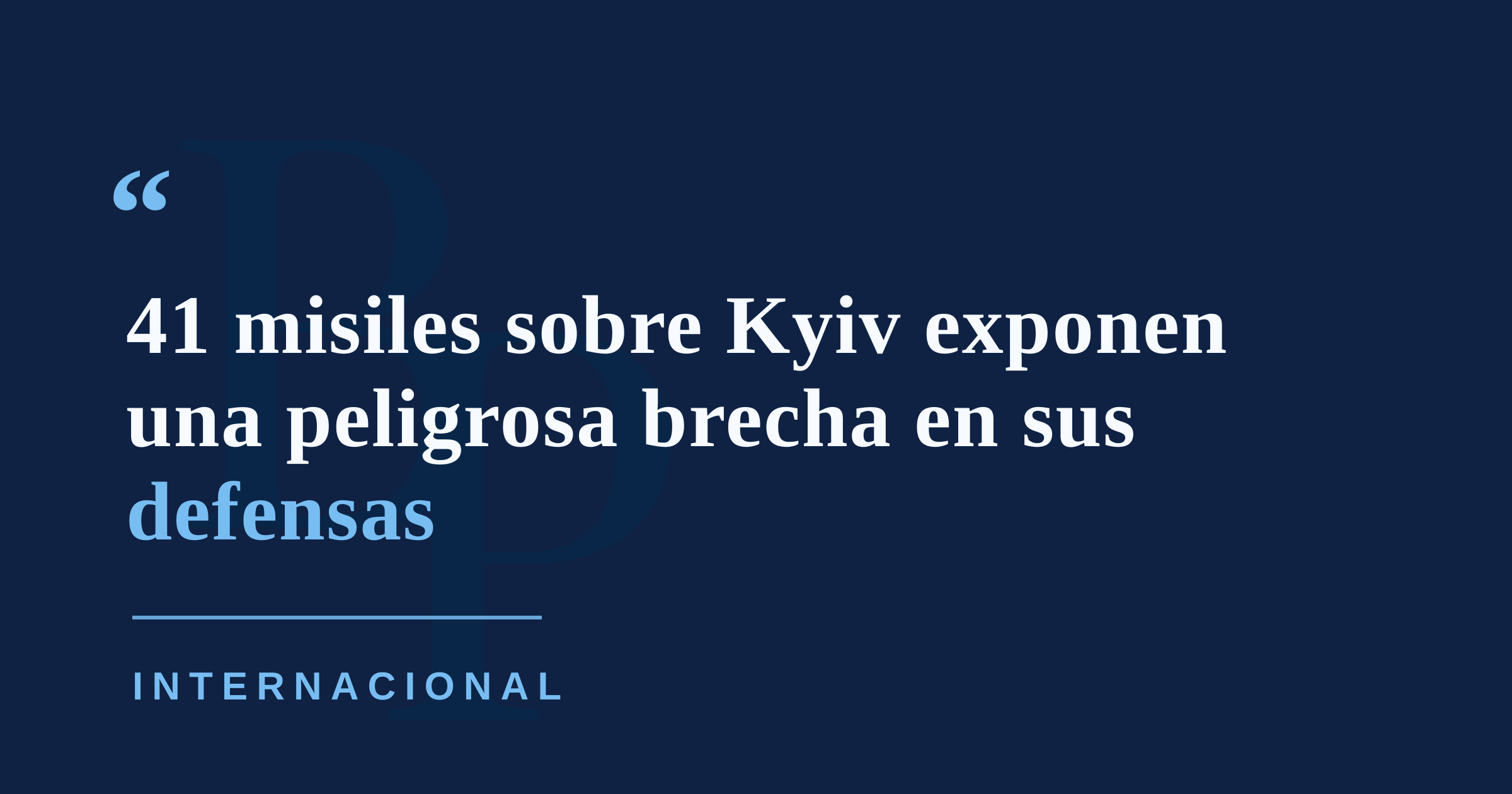 Rusia lanza uno de sus mayores ataques balísticos contra Kyiv y expone las defensas de Ucrania