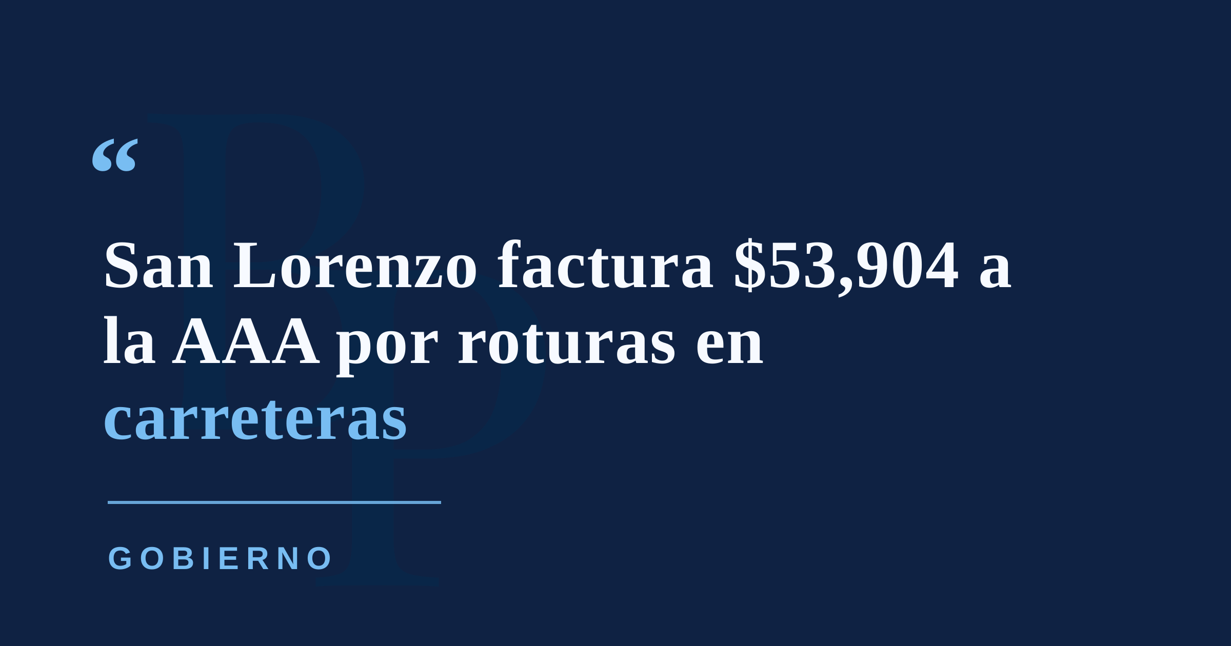 San Lorenzo factura $53,904 a la AAA por más de 200 roturas en carreteras