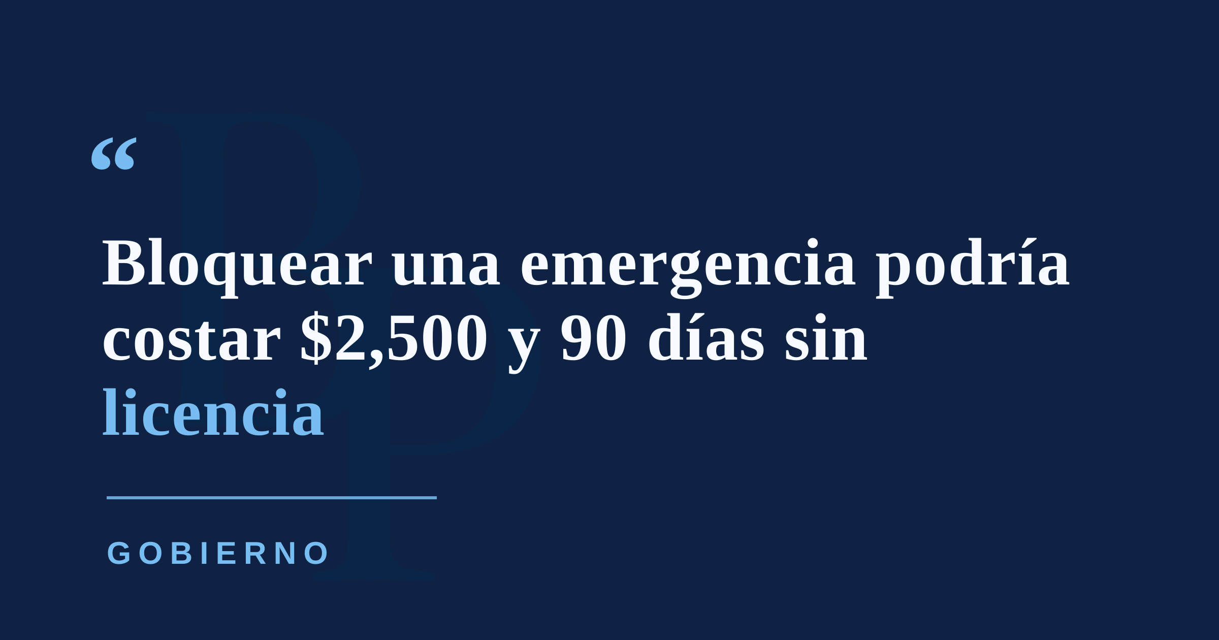 Senado evalúa multas de hasta $2,500 y suspensión de licencia por bloquear carreteras