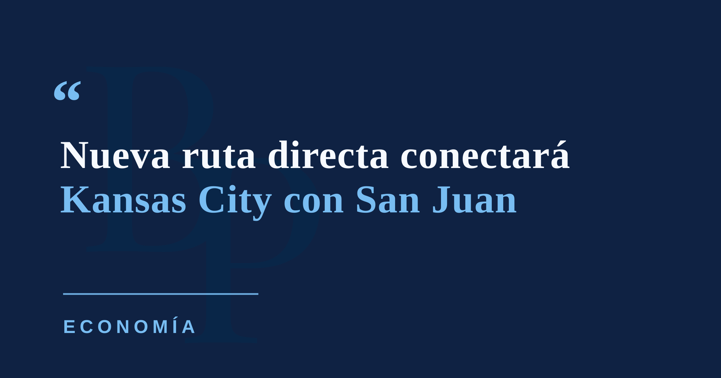 Southwest abrirá ruta directa entre Kansas City y San Juan en 2027