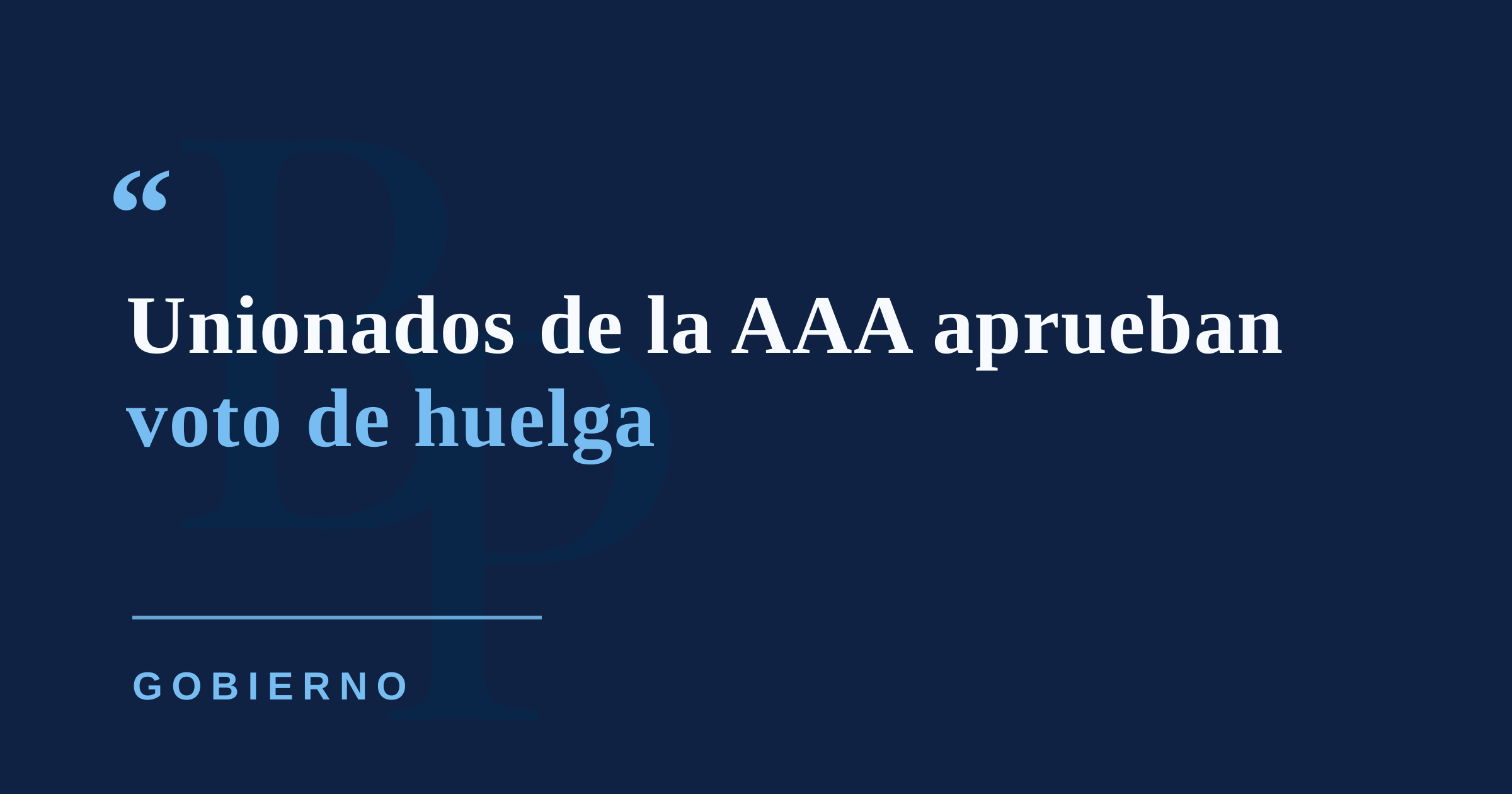 Unionados de la AAA aprueban voto de huelga tras rechazar la última oferta económica